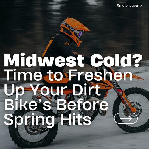 It’s Midwest Cold: Time to Freshen Up Your Dirt Bike’s Before Spring Hits