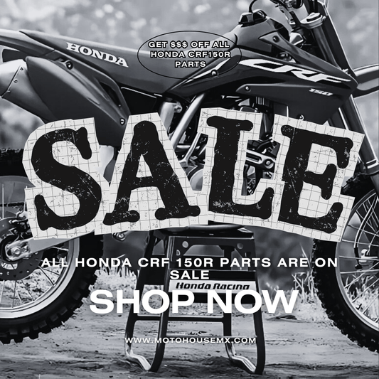 Elevate Your Ride with Moto-House MX's Week-Long Sale on Honda CRF150R Performance Parts! - Moto-House MX