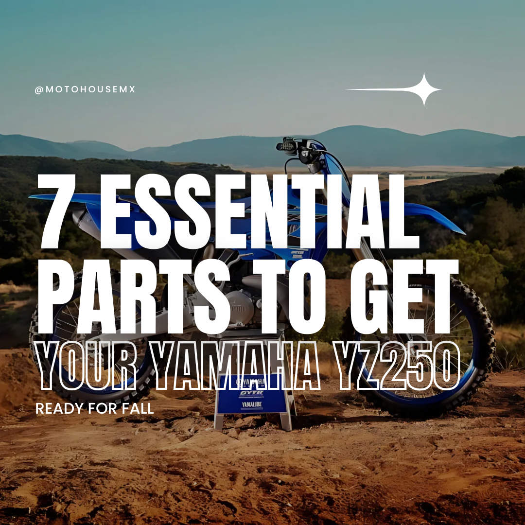 Top 7 Essential Parts to Get Your Yamaha YZ250 Ready for Fall Riding Season