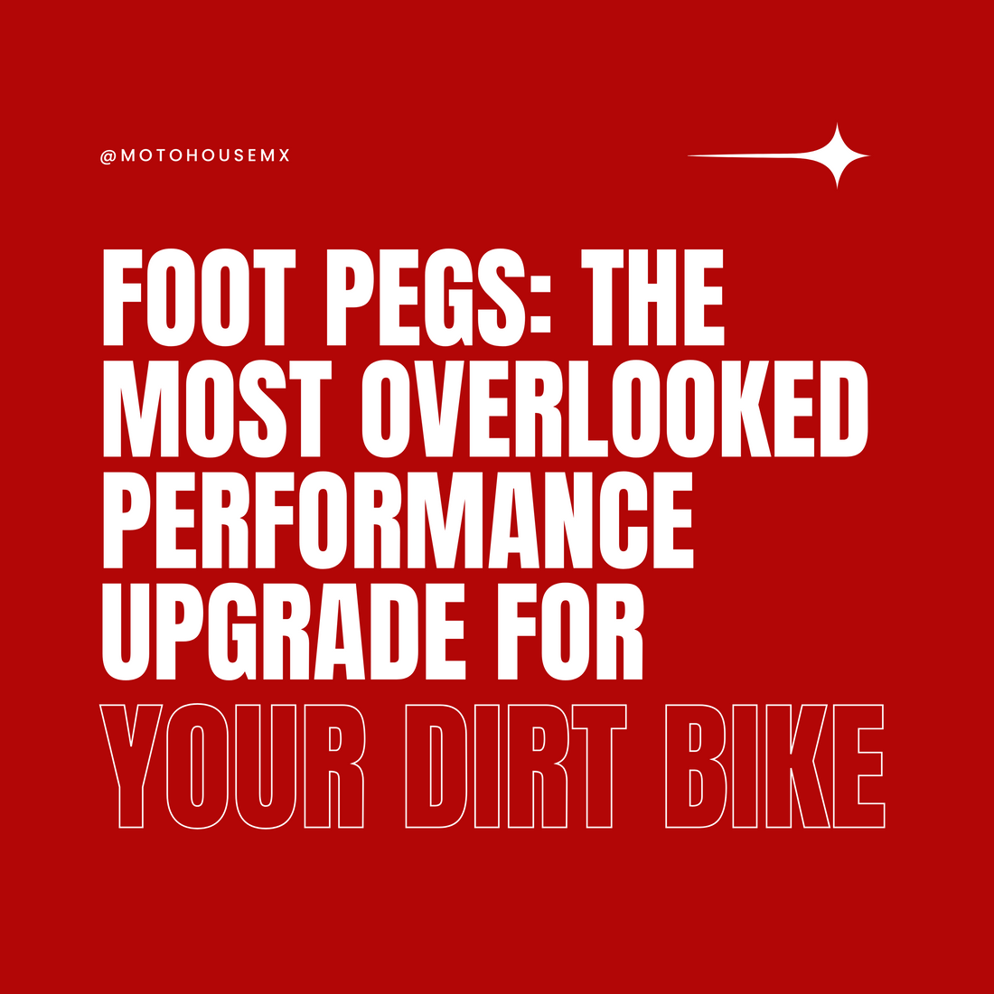 Foot Pegs are Possibly the Most Over Looked Performance Parts on a Dirt Bike