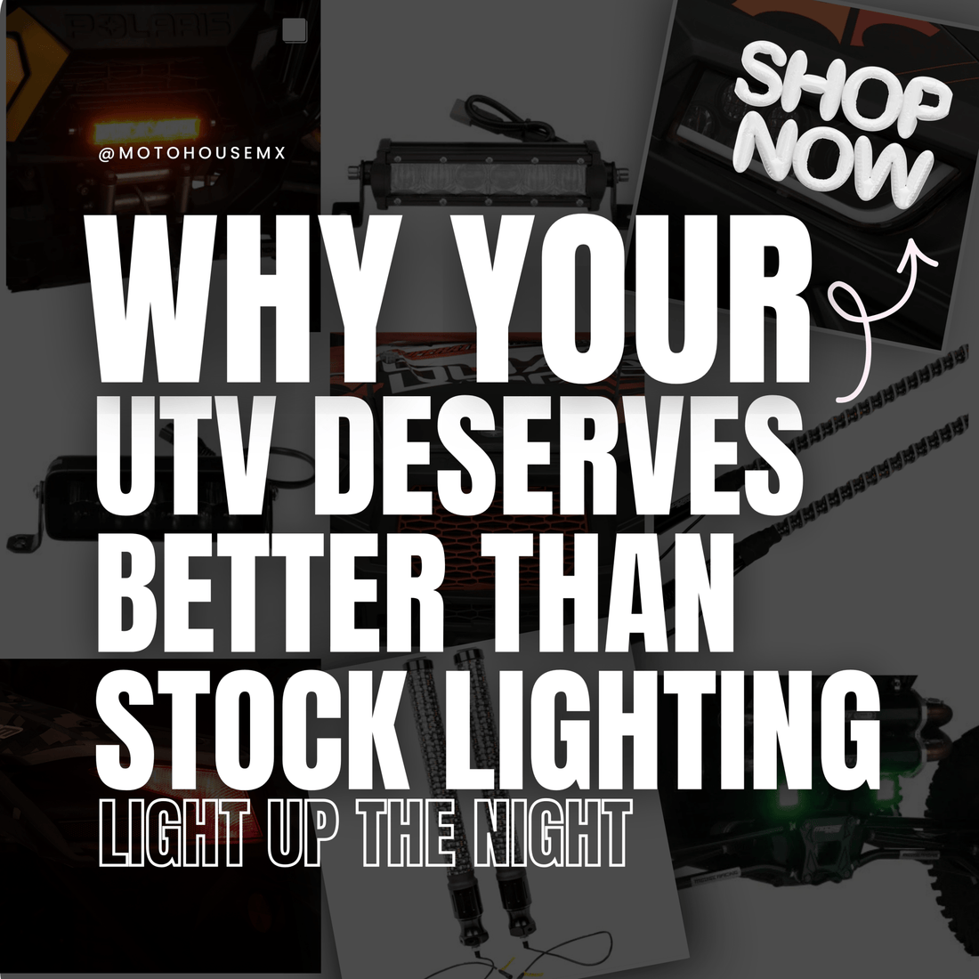 Light Up the Night: Why Your UTV Deserves Better Than Stock Lighting - Moto-House MX