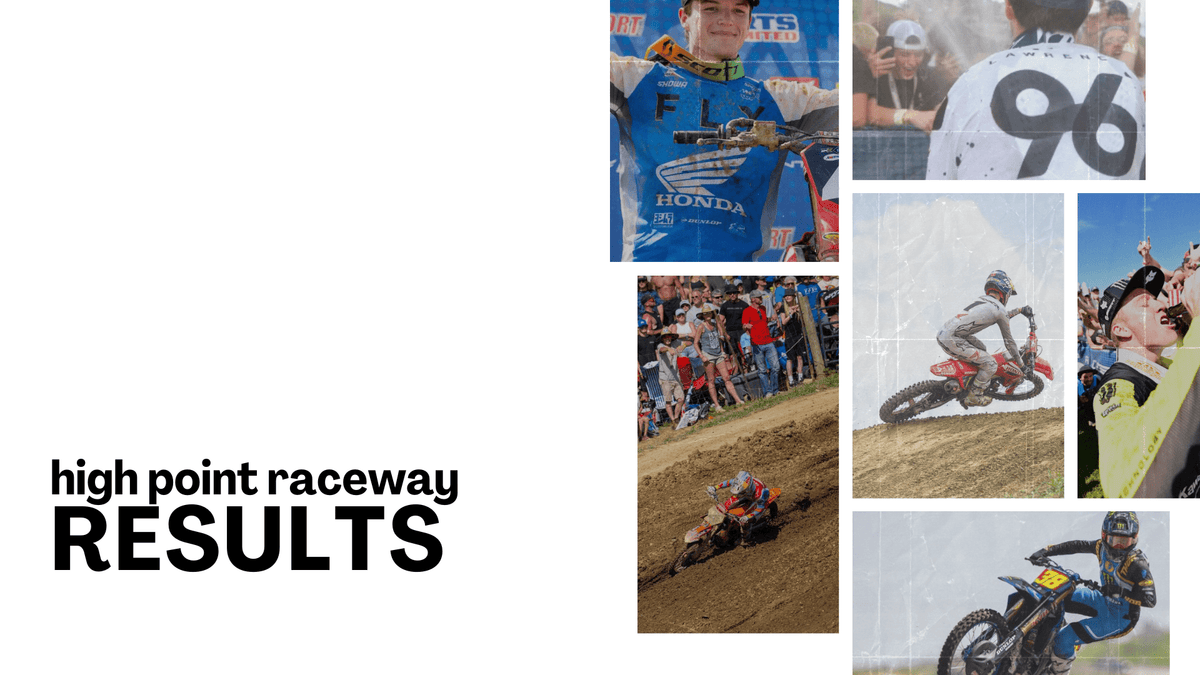 Recap: Round 4 of Pro Motocross at High Point Raceway – Moto-House MX