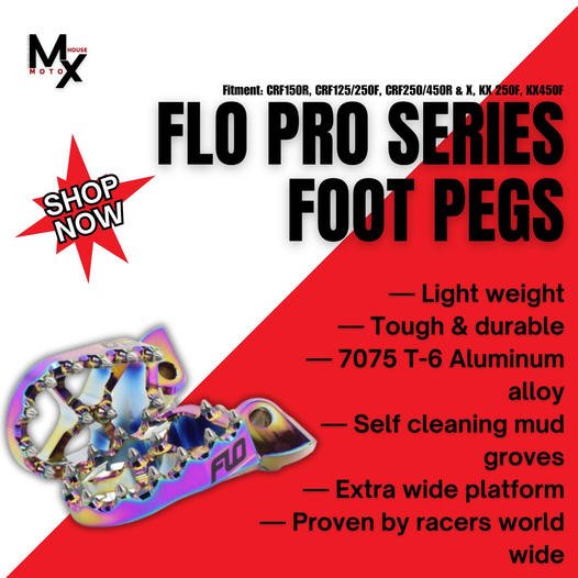 Top 5 Reasons Why Flo Motorsports Foot Pegs are a Must-Have for Motocross and Enduro Riders - Moto-House MX